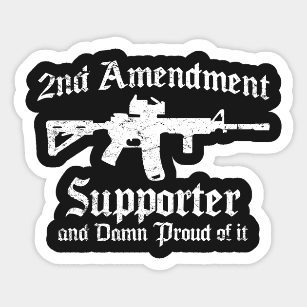 2nd Amendment Supporter Sticker by MikesTeez